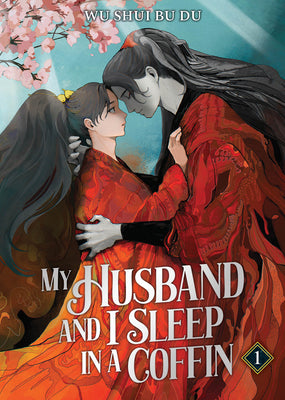 Cover Image for My Husband and I Sleep in a Coffin (Novel) Vol. 1 -- Wu Shui Bu Du, Paperback