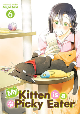 Cover Image for My Kitten Is a Picky Eater Vol. 6 -- Migiri Miki, Paperback