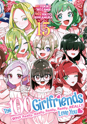 Cover Image for The 100 Girlfriends Who Really, Really, Really, Really, Really Love You Vol. 15 -- Rikito Nakamura, Paperback