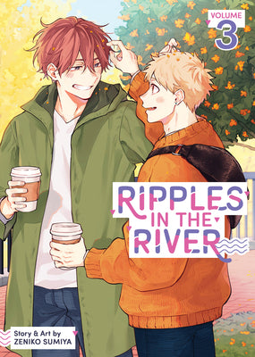 Cover Image for Ripples in the River Vol. 3 -- Zeniko Sumiya, Paperback