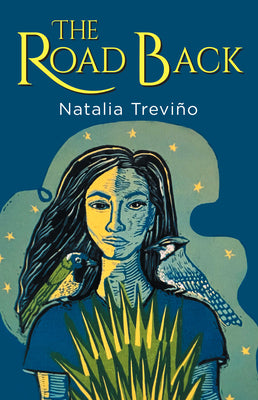 Cover Image for The Road Back -- Natalia Treviño, Paperback