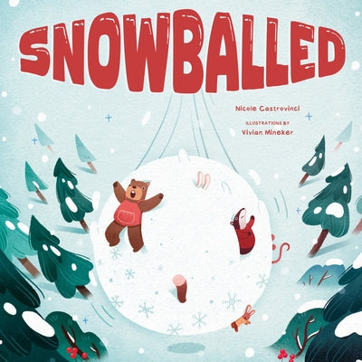 Cover Image for Snowballed -- Nicole Castrovinci, Hardcover