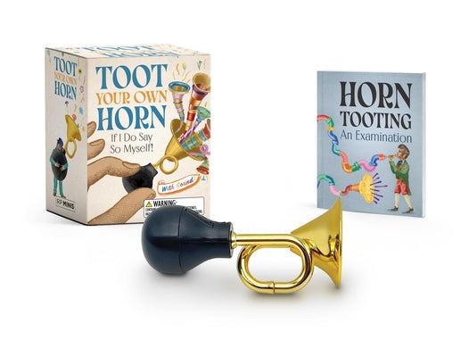 Cover Image for Toot Your Own Horn: If I Do Say So Myself! [With Battery] -- M. Thomas, Paperback