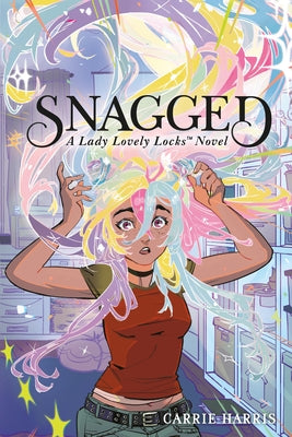 Cover Image for Snagged: A Lady Lovely Locks Novel -- Carrie Harris, Paperback