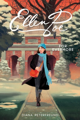 Cover Image for Ellen Poe for Evermore: Book 2 -- Diana Peterfreund, Paperback