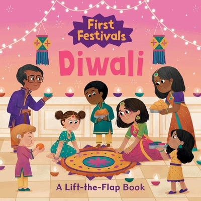 Cover Image for First Festivals: Diwali: A Lift-The-Flap Book -- Aditi Kakade Beaufrand, Board Books