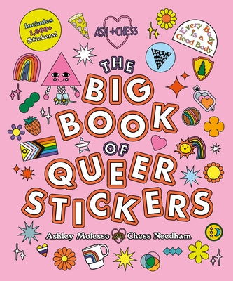 Cover Image for The Big Book of Queer Stickers: Includes 1,000+ Stickers! -- Ashley Molesso, Paperback