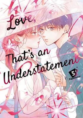 Cover Image for Love, That's an Understatement 5 -- Fujimomo, Paperback