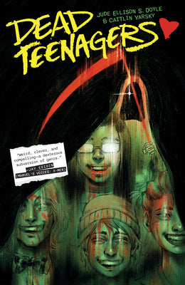 Cover Image for Dead Teenagers -- Jude Ellison S. Doyle, Paperback