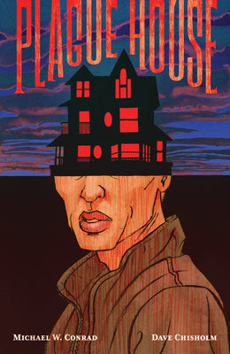 Cover Image for Plague House -- Michael W. Conrad, Paperback