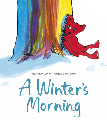 Cover Image for A Winter's Morning -- Angélique Leone, Hardcover