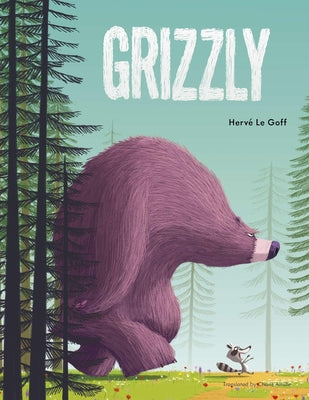 Cover Image for Grizzly -- Hervé Le Goff, Hardcover