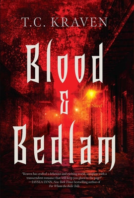 Cover Image for Blood & Bedlam: A Nola After Dark Novel -- T. C. Kraven, Hardcover