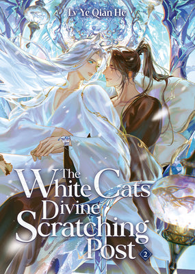 Cover Image for The White Cat's Divine Scratching Post (Novel) Vol. 2 -- LV Ye Qian He, Paperback