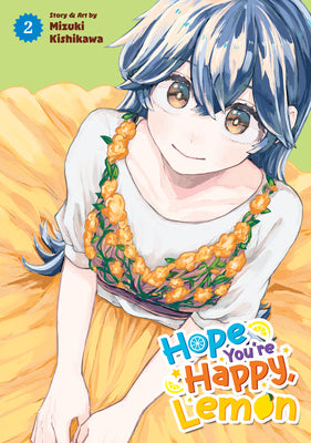 Cover Image for Hope You're Happy, Lemon Vol. 2 -- Mizuki Kishikawa, Paperback