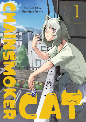 Cover Image for Chainsmoker Cat Vol. 1 -- Nyan Nyan Factory, Paperback