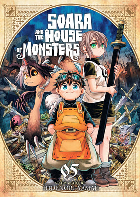 Cover Image for Soara and the House of Monsters Vol. 5 -- Hidenori Yamaji, Paperback