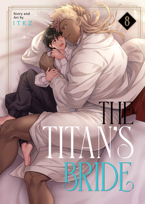Cover Image for The Titan's Bride Vol. 8 -- Itkz, Paperback
