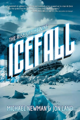 Cover Image for Icefall: The Rise of the Nine -- Michael Newman, Paperback
