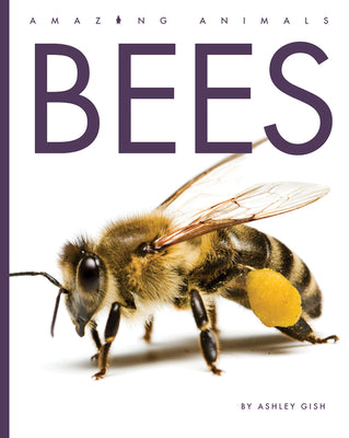 Cover Image for Bees -- Ashley Gish, Library Binding