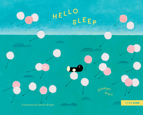 Cover Image for Hello Sleep -- Saehan Parc, Hardcover