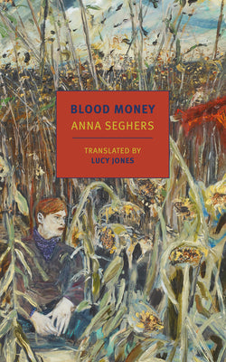 Cover Image for Blood Money -- Anna Seghers, Paperback