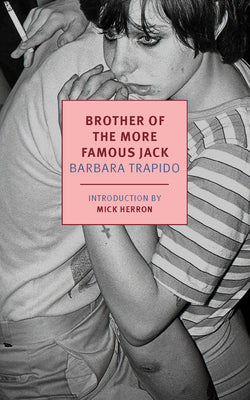 Cover Image for Brother of the More Famous Jack -- Barbara Trapido, Paperback