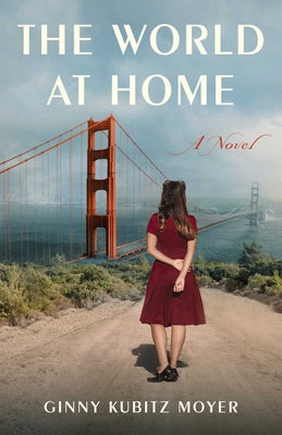 Cover Image for World at Home -- Ginny Kubitz Moyer, Paperback