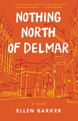 Cover Image for Nothing North of Delmar -- Ellen Barker, Paperback