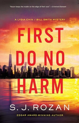 Cover Image for First Do No Harm: A Lydia Chin/Bill Smith Mystery -- S. J. Rozan, Hardcover