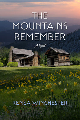 Cover Image for The Mountains Remember -- Renea Winchester, Paperback