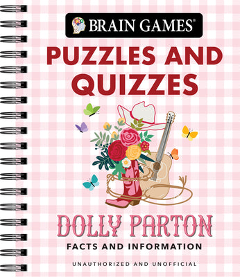 Cover Image for Brain Games - Puzzles and Quizzes: Dolly Parton Facts and Information -- Publications International Ltd, Spiral