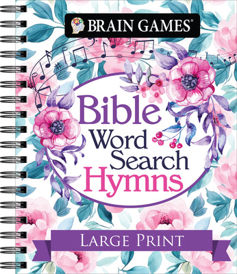 Cover Image for Brain Games - Bible Word Search: Hymns - Large Print -- Publications International Ltd, Spiral