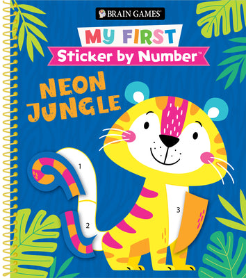 Cover Image for Brain Games - My First Sticker by Number: Neon Jungle (for Kids Ages 3-6) -- Publications International Ltd, Spiral
