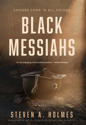 Cover Image for Black Messiahs -- Steven A. Holmes, Hardcover