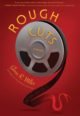 Cover Image for Rough Cuts -- Glenn R. Miller, Hardcover