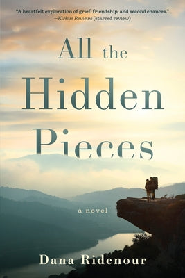 Cover Image for All the Hidden Pieces -- Dana Ridenour, Paperback