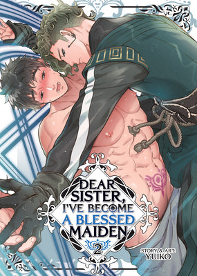Cover Image for Dear Sister, I've Become a Blessed Maiden Vol. 2 -- Yuiko, Paperback