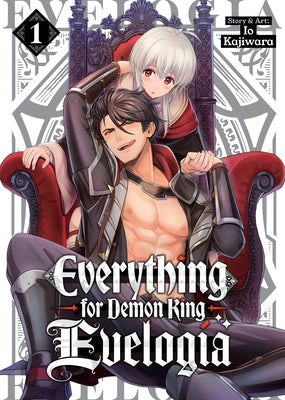 Cover Image for Everything for Demon King Evelogia Vol. 1 -- Io Kajiwara, Paperback