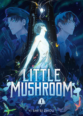 Cover Image for Little Mushroom (Deluxe Hardcover Novel) Vol. 1 -- Yi Shi Si Zhou, Hardcover