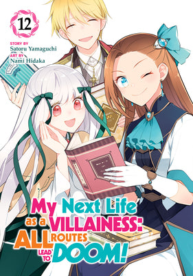 Cover Image for My Next Life as a Villainess: All Routes Lead to Doom! (Manga) Vol. 12 -- Satoru Yamaguchi, Paperback