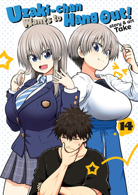 Cover Image for Uzaki-Chan Wants to Hang Out! Vol. 14 -- Take, Paperback