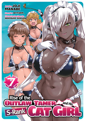 Cover Image for Rise of the Outlaw Tamer and His S-Rank Cat Girl (Manga) Vol. 7 -- Skyfarm, Paperback