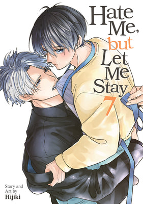 Cover Image for Hate Me, But Let Me Stay Vol. 7 -- Hijiki, Paperback