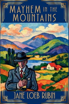 Cover Image for Mayhem in the Mountains: The Gilded City Series -- Jane Loeb Rubin, Paperback