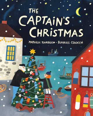 Cover Image for The Captain's Christmas -- Mathilde Tourbillon, Hardcover