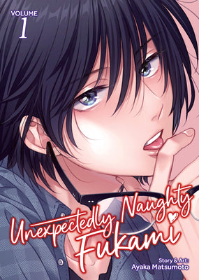 Cover Image for Unexpectedly Naughty Fukami Vol. 1 -- Ayaka Matsumoto, Paperback