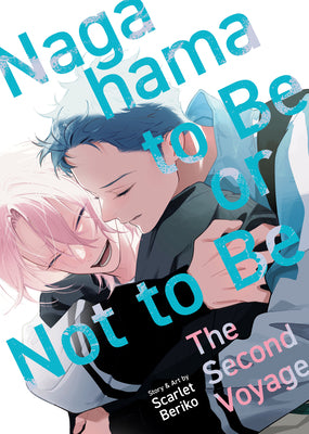 Cover Image for Nagahama to Be, or Not to Be: The Second Voyage -- Scarlet Beriko, Paperback