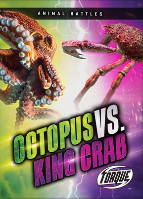 Cover Image for Octopus vs. King Crab -- Nathan Sommer, Library Binding