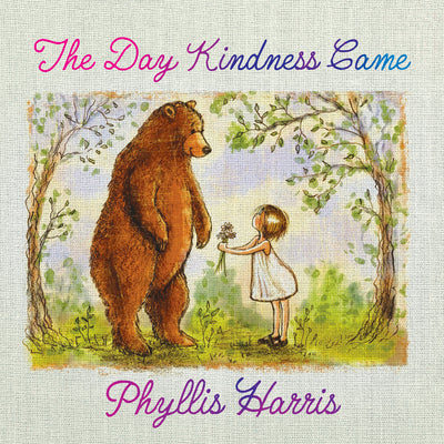 Cover Image for The Day Kindness Came -- Phyllis Harris, Hardcover